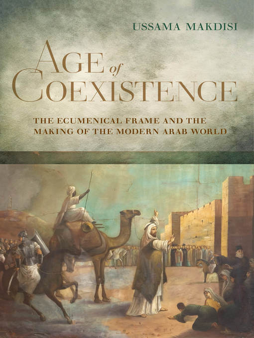Title details for Age of Coexistence by Ussama Makdisi - Wait list